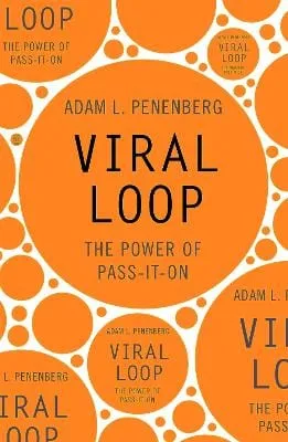 Adam Penenberg: Viral Loop [2010] paperback
